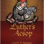 Springer's book looks to Luther and Aesop